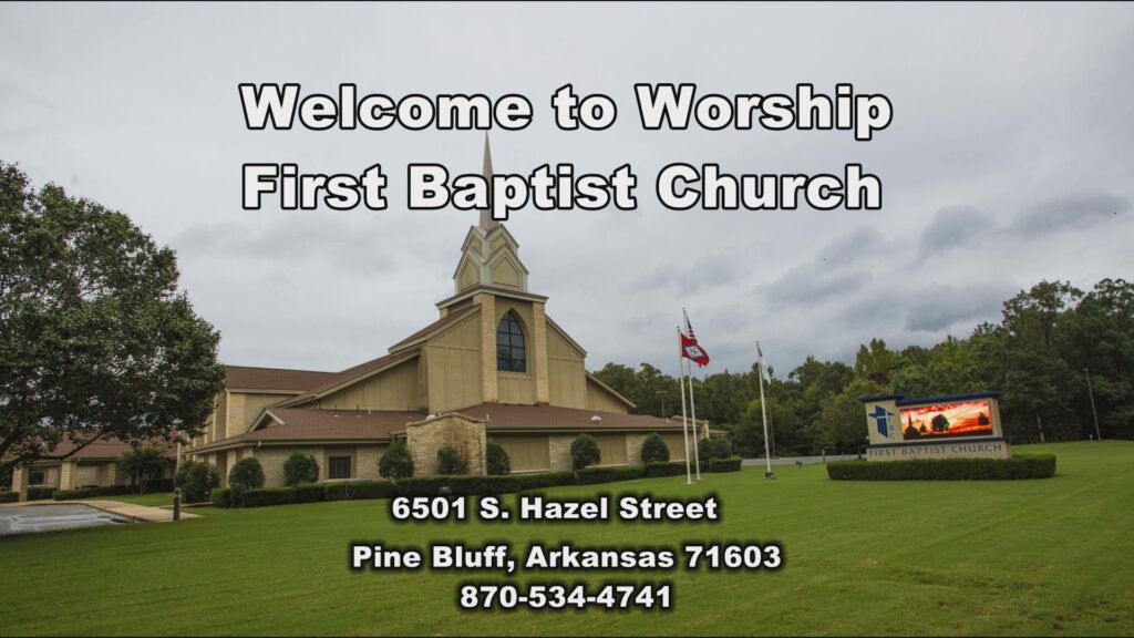 Playlist First Baptist Church of Pine Bluff
